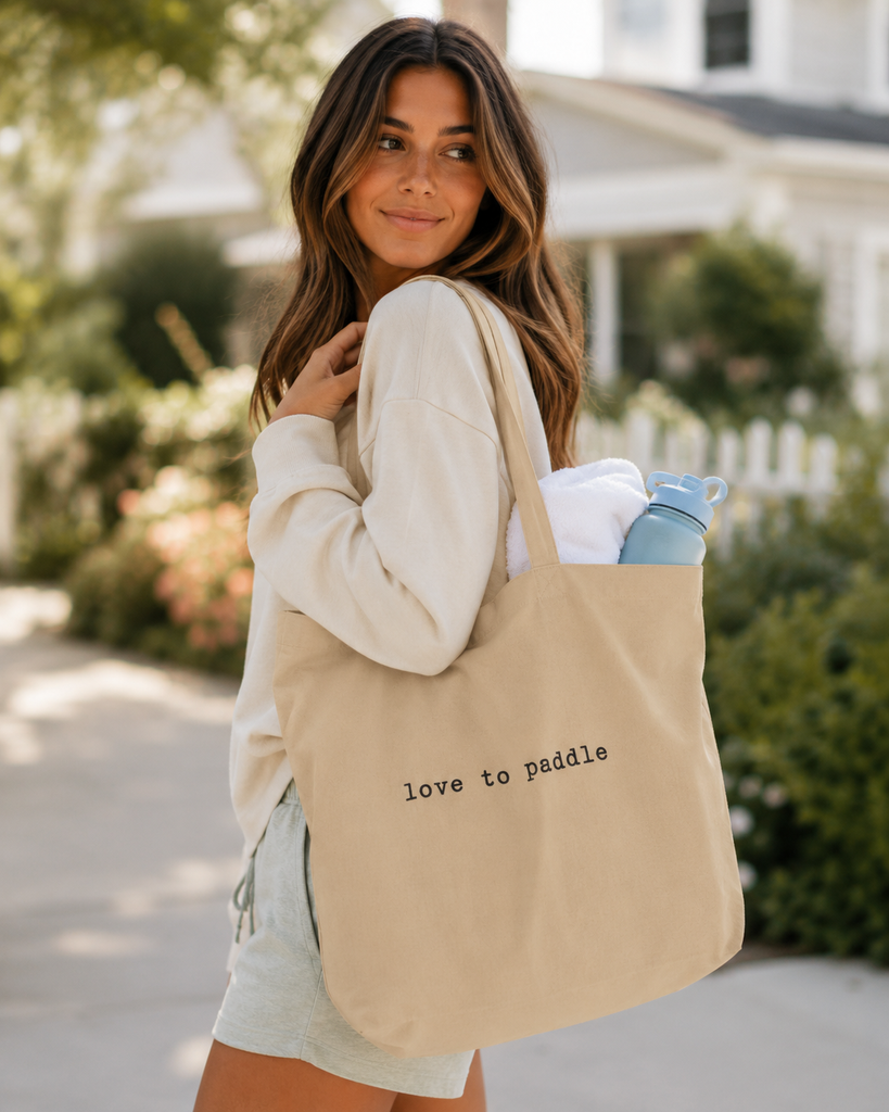 Love To Paddle  - Pack Your Stuff, Let's Paddle Tote